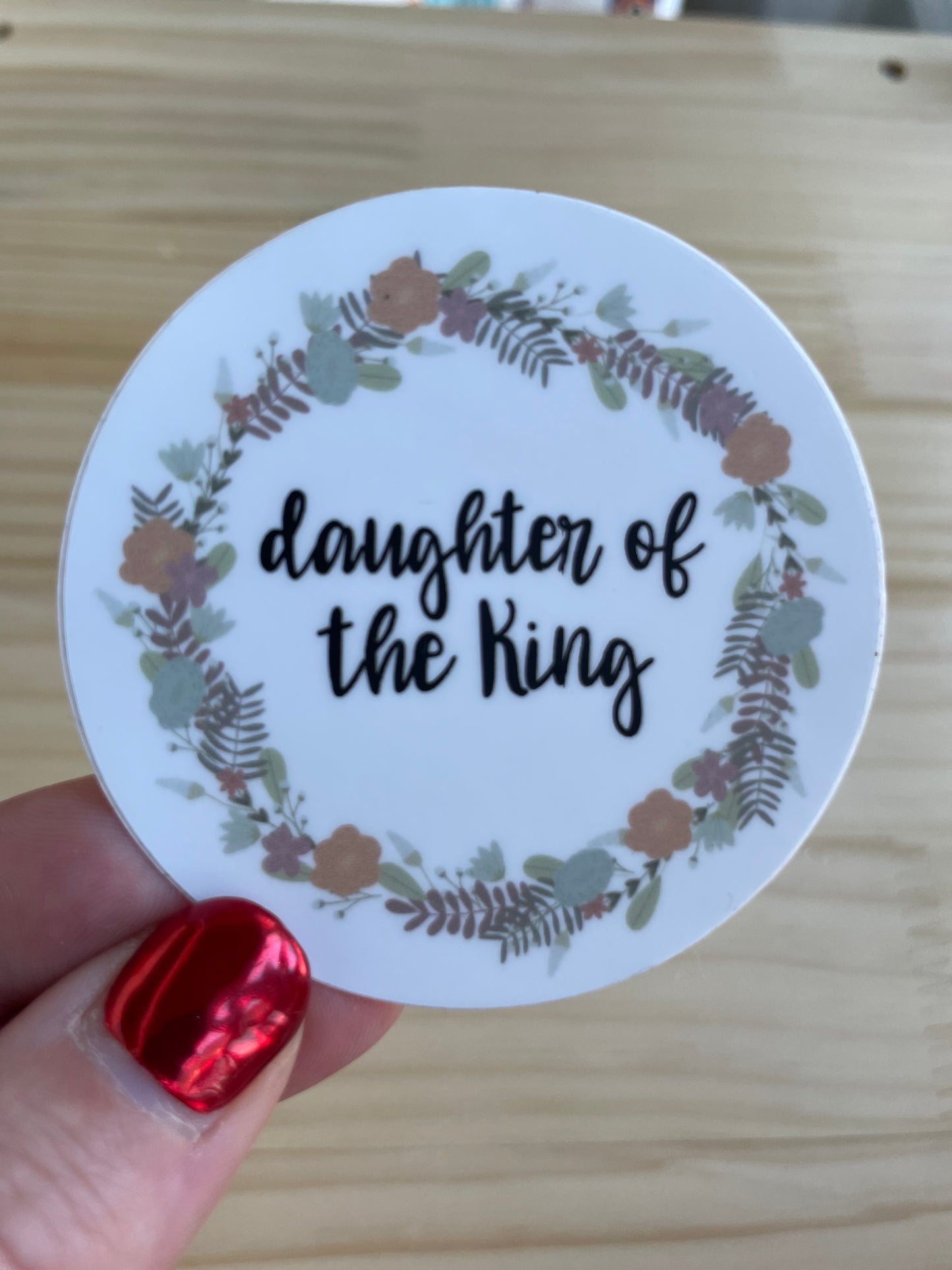 Daughter Of The King Sticker